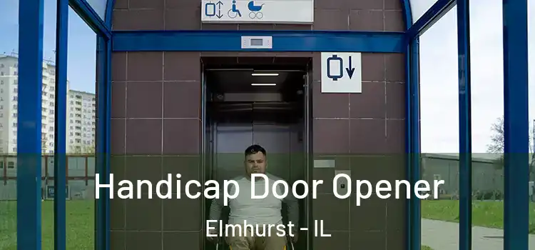Handicap Door Opener Elmhurst - IL