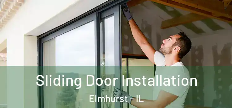 Sliding Door Installation Elmhurst - IL